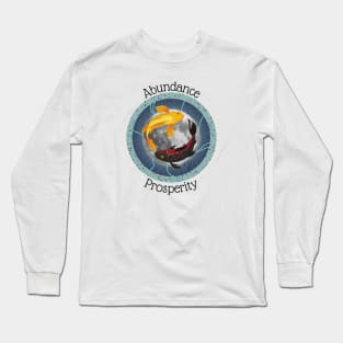 Koi Spirit - Abundance and Prosperity Long Sleeve T-Shirt